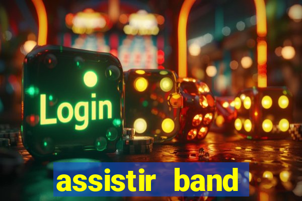 assistir band sports ao vivo gratis